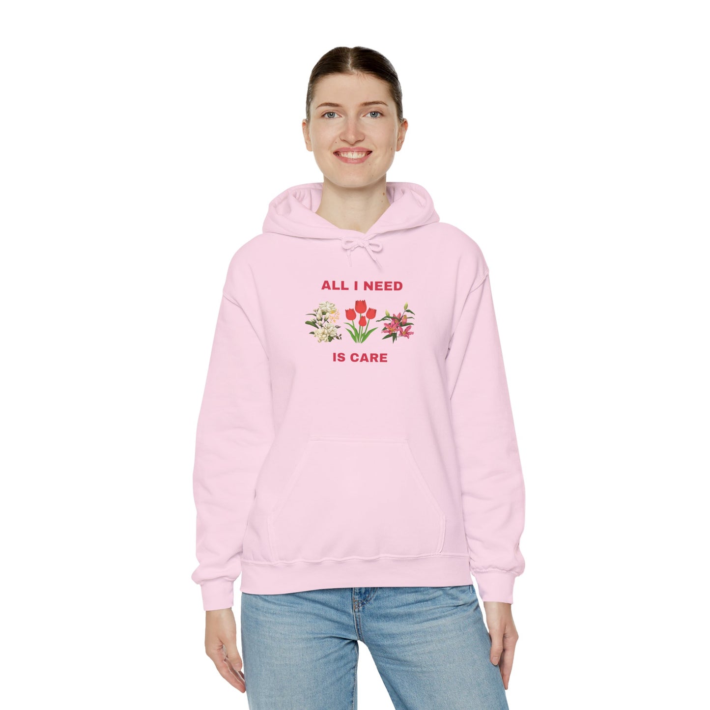 All I Need Is Care Exclusive Hooded Sweatshirt