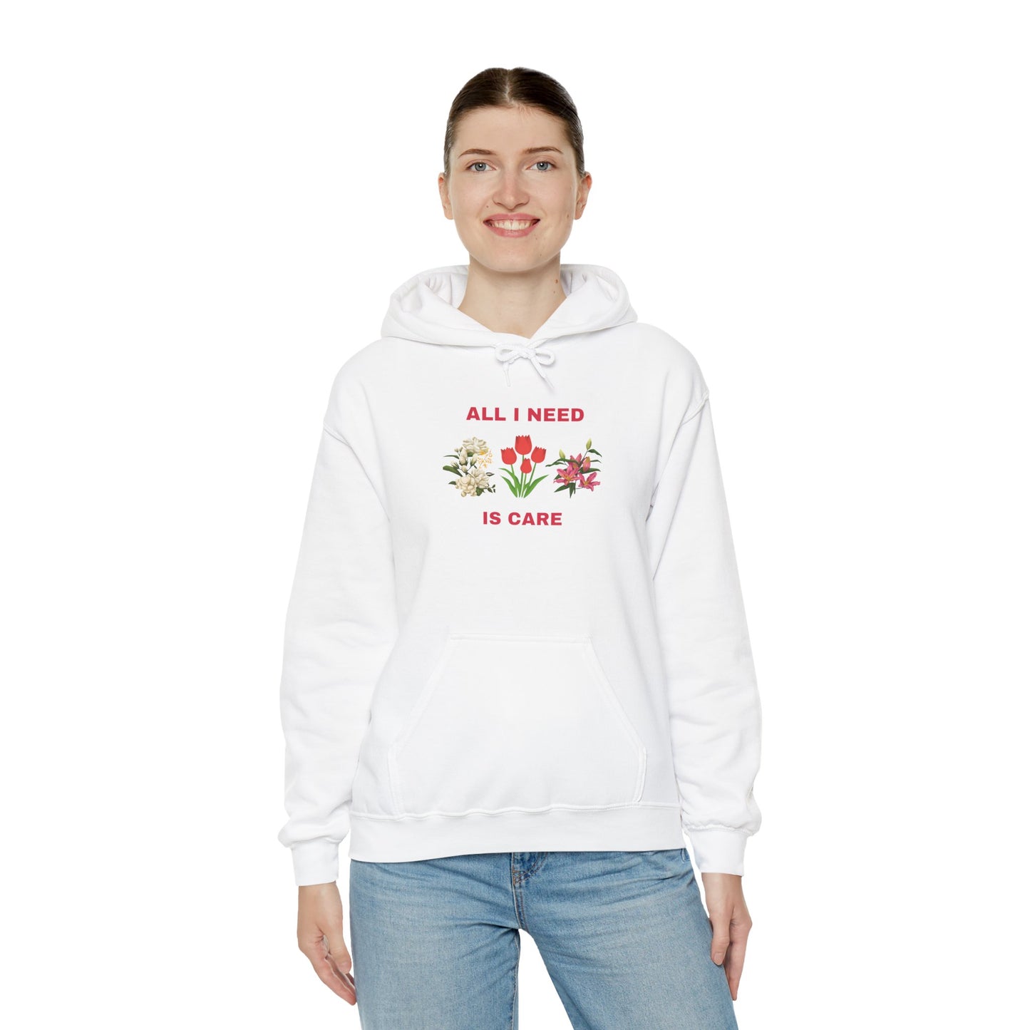 All I Need Is Care Exclusive Hooded Sweatshirt