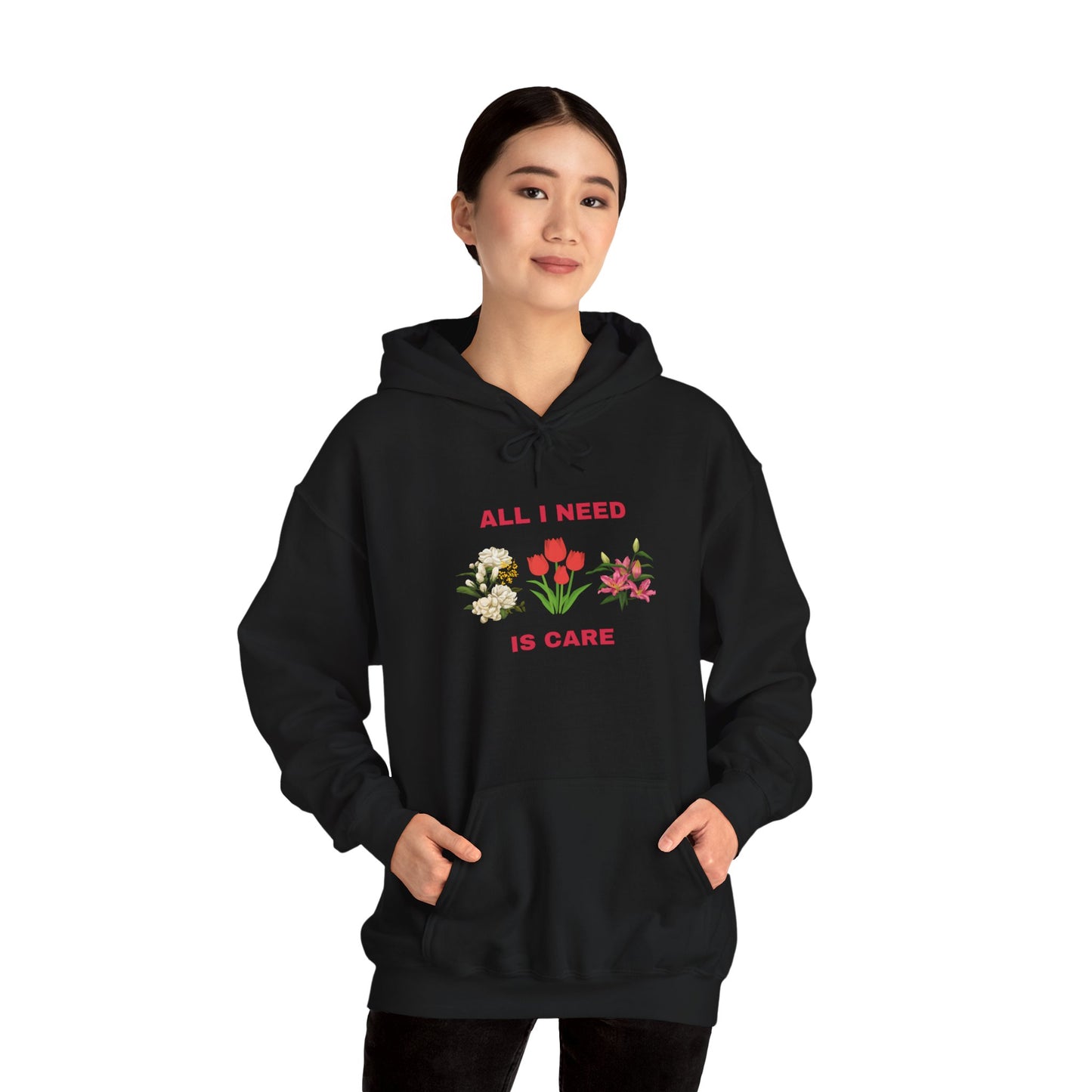 All I Need Is Care Exclusive Hooded Sweatshirt