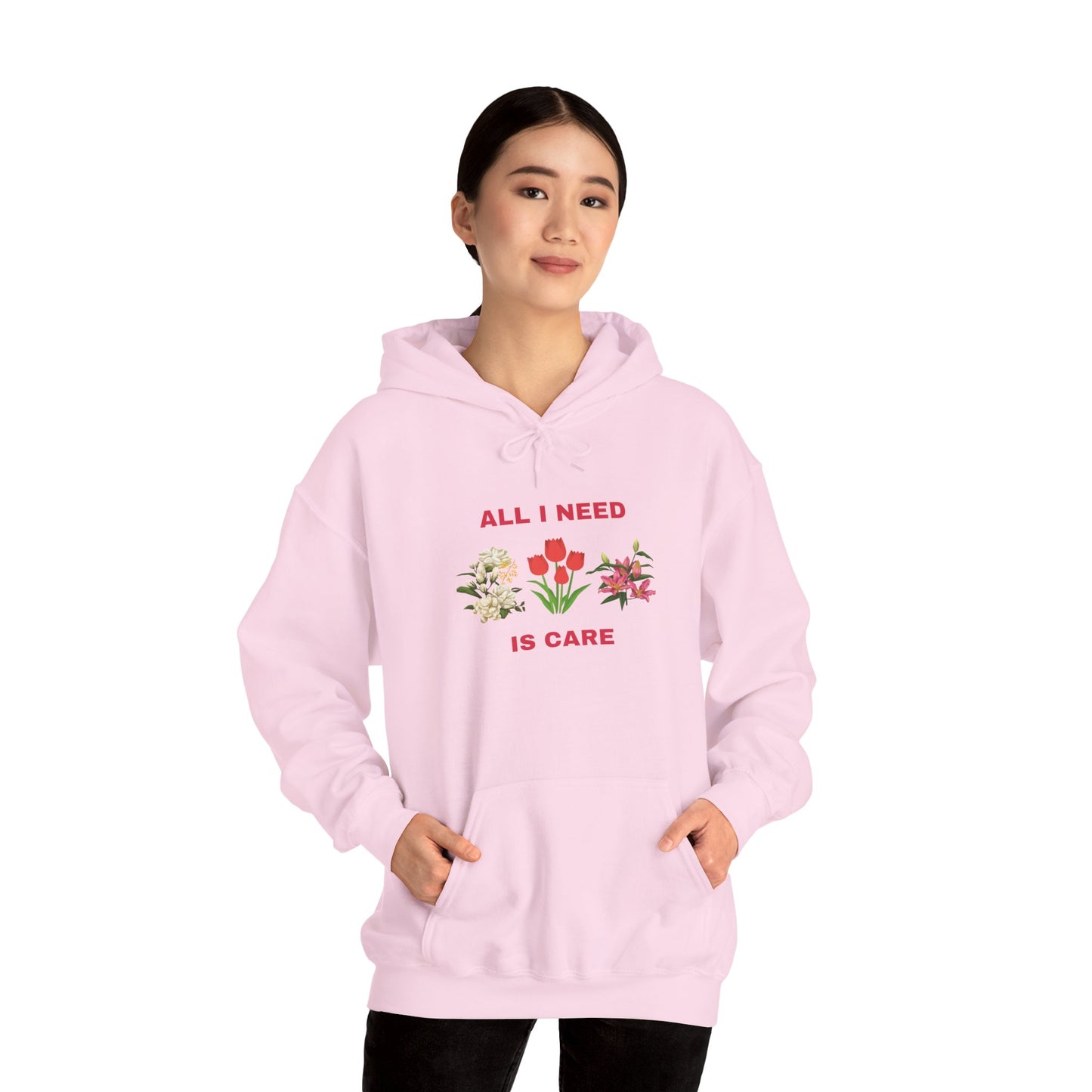 All I Need Is Care Exclusive Hooded Sweatshirt